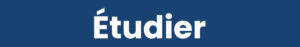 Etudier