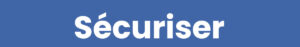 Sécuriser